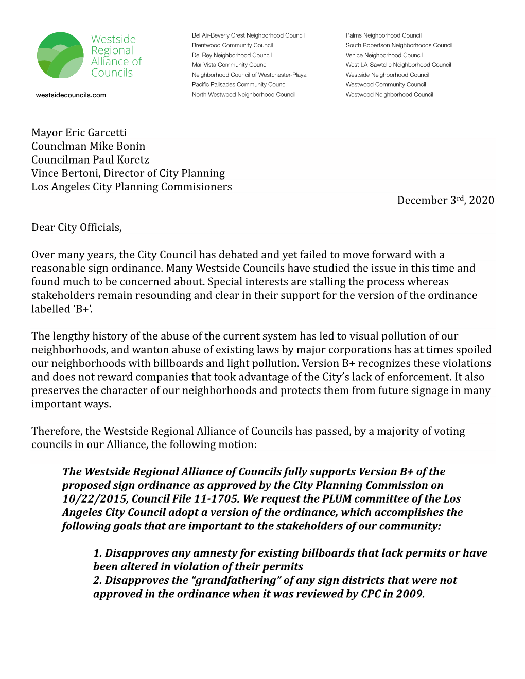 Mayor Eric Garcetti Counclman Mike Bonin Councilman Paul Koretz Vince Bertoni, Director of City Planning Los Angeles City Planning Commisioners December 3Rd, 2020