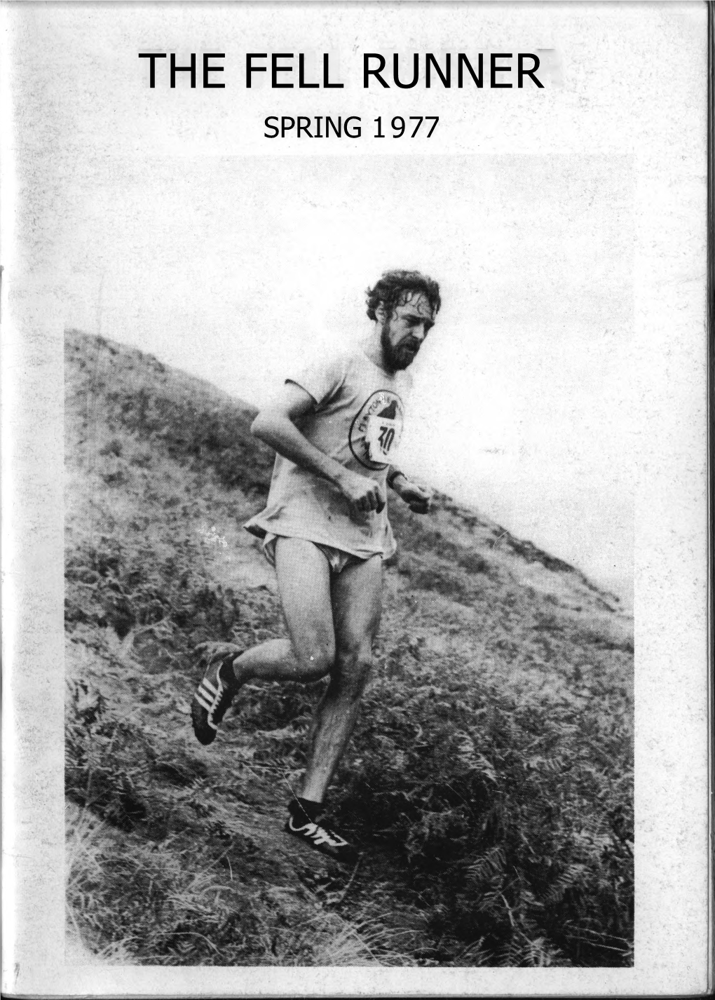 The Fell Runner Spring 1977 the Greatest Selection of Gear for Fell Runners in Britain