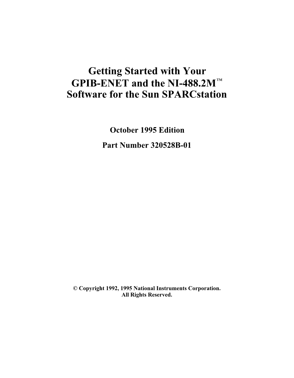 Getting Started with Your GPIB-ENET and the NI-488.2M Software