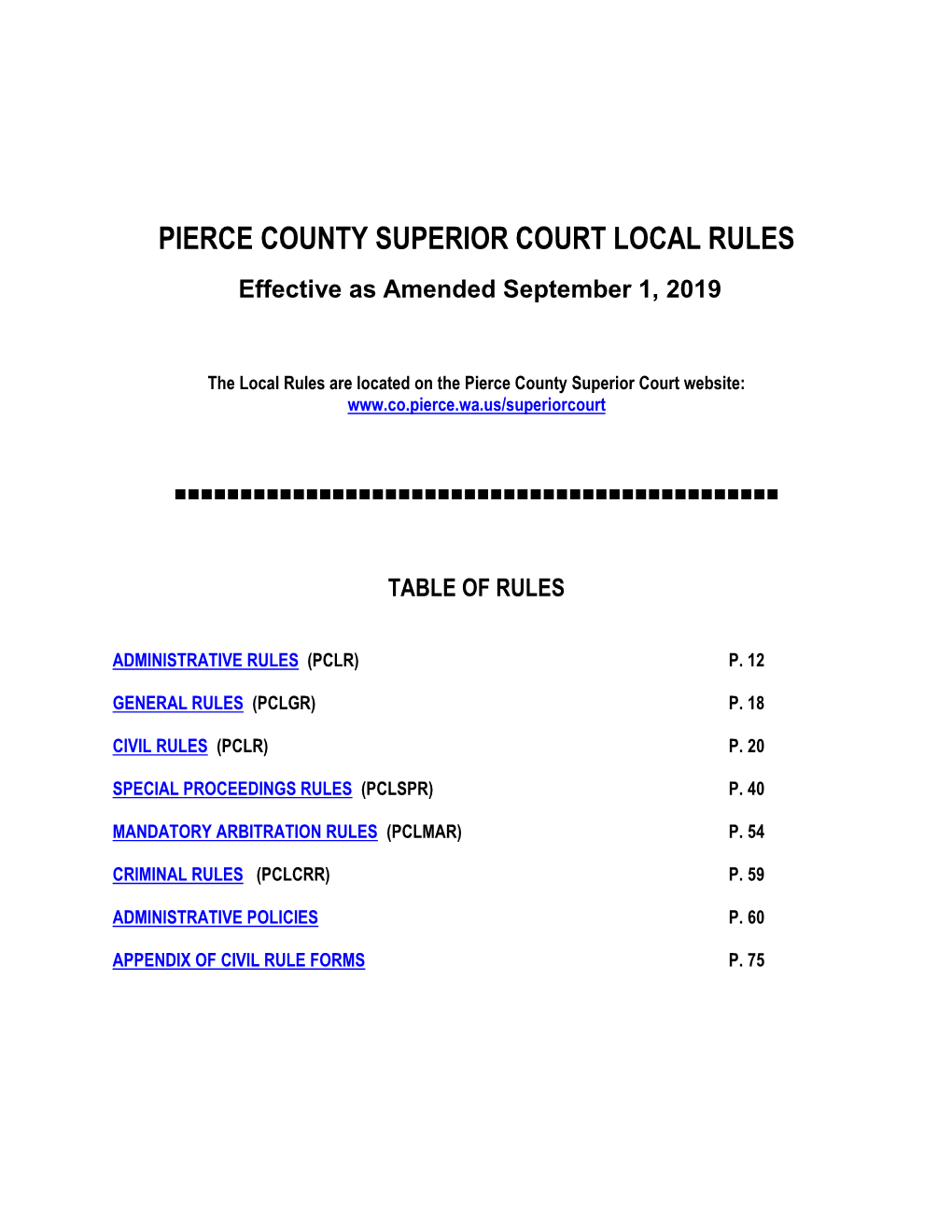 Local Rules of the Superior Court for Pierce County