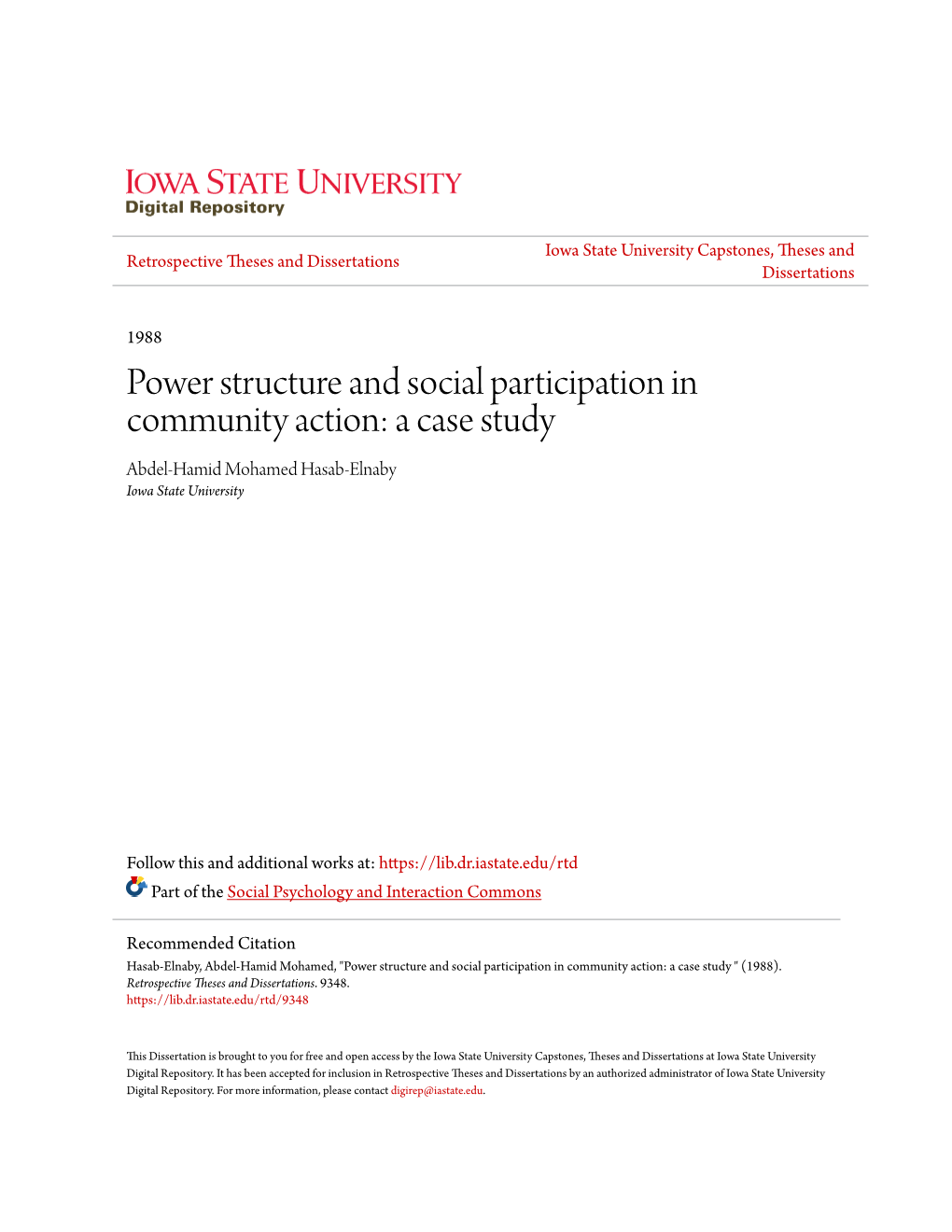 Power Structure and Social Participation in Community Action: a Case Study Abdel-Hamid Mohamed Hasab-Elnaby Iowa State University