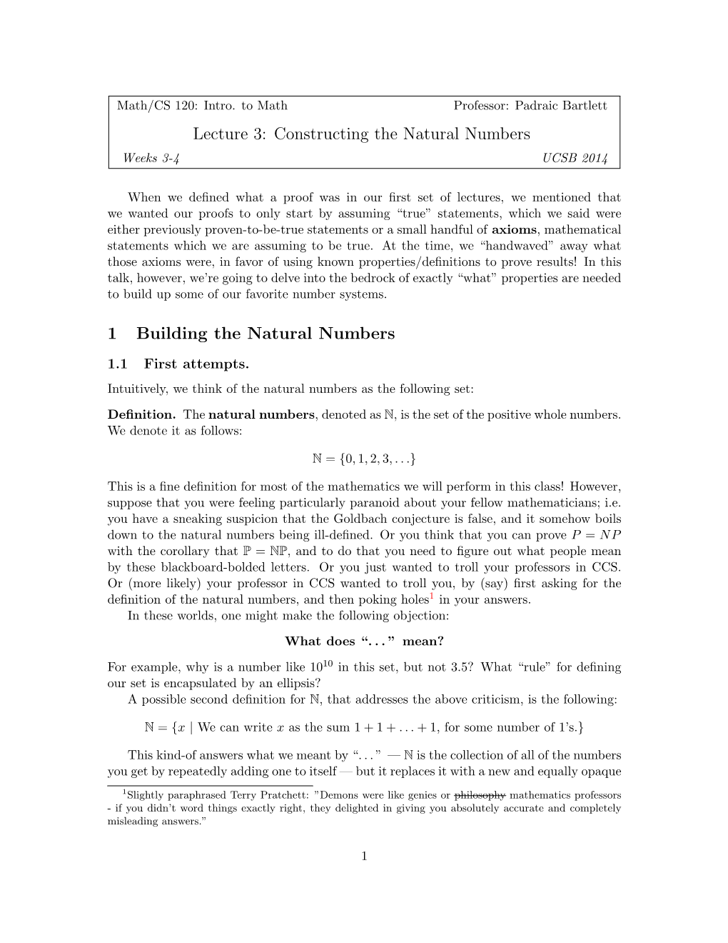 Lecture 3: Constructing the Natural Numbers 1 Building