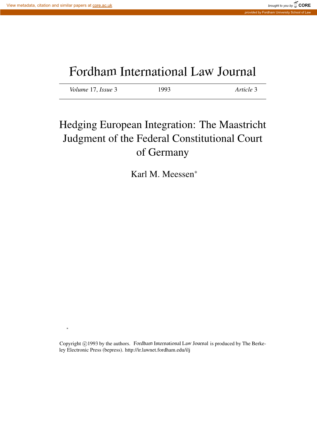 Hedging European Integration: the Maastricht Judgment of the Federal Constitutional Court of Germany