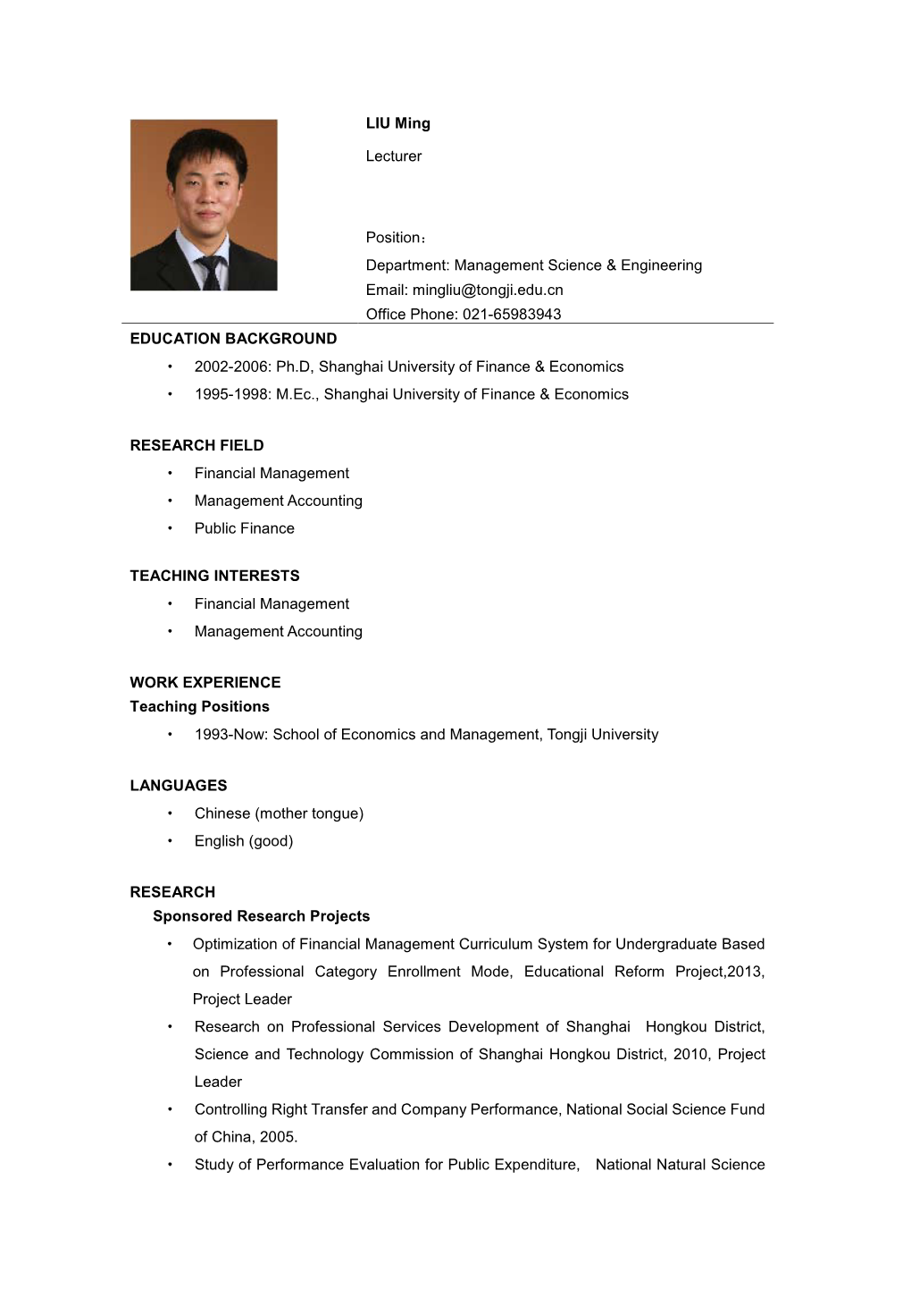 LIU Ming Lecturer Position： Department: Management Science