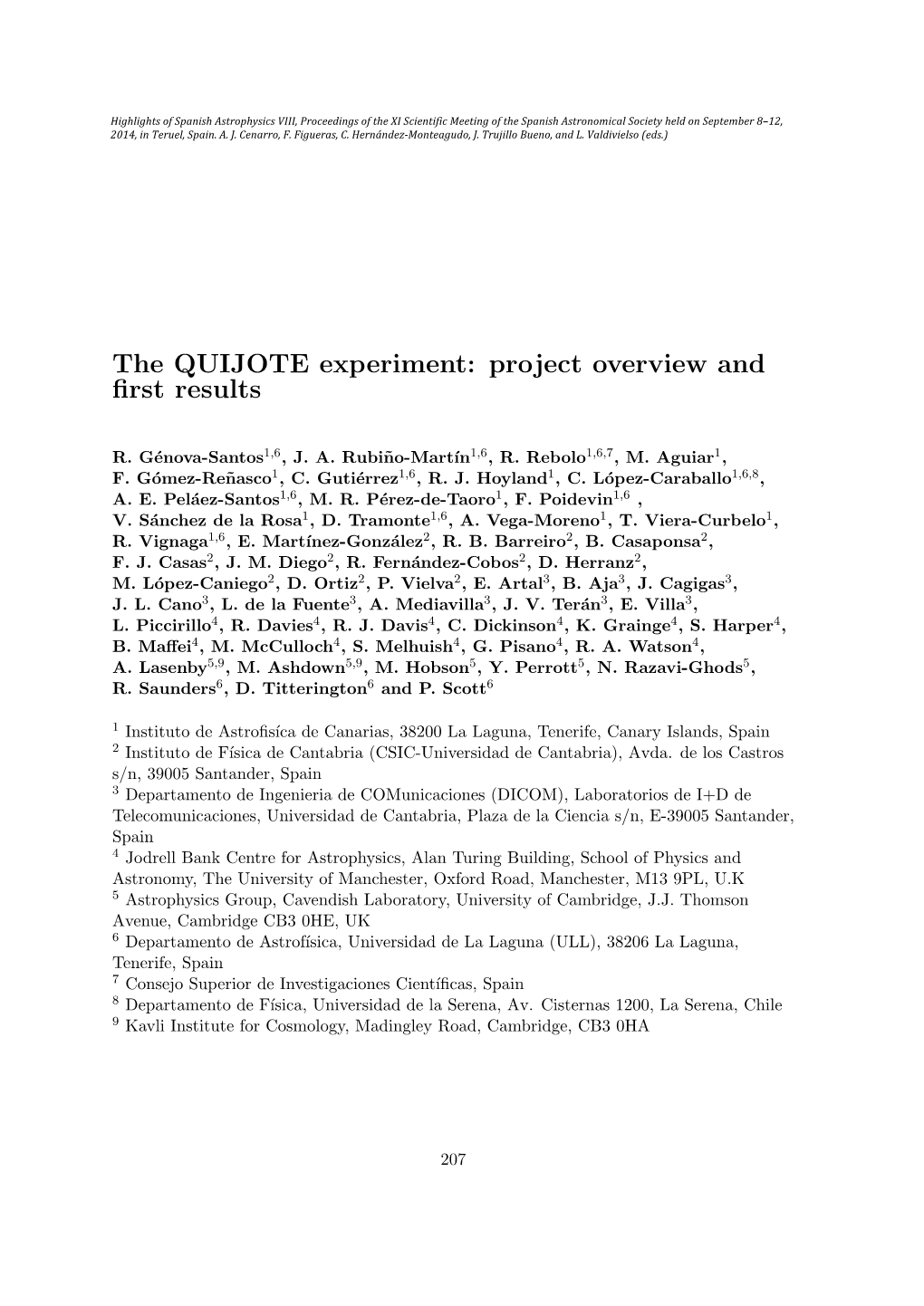 The QUIJOTE Experiment: Project Overview and First Results