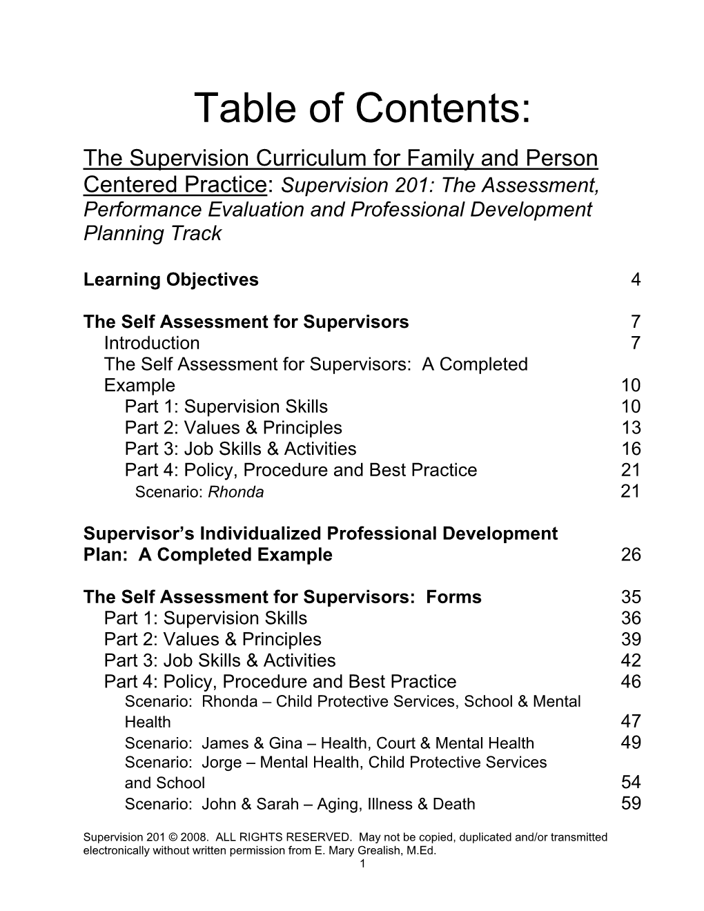 Supervision Curriculum for Family and Person Centered Practice: Supervision 201: the Assessment, Performance Evaluation and Professional Development Planning Track