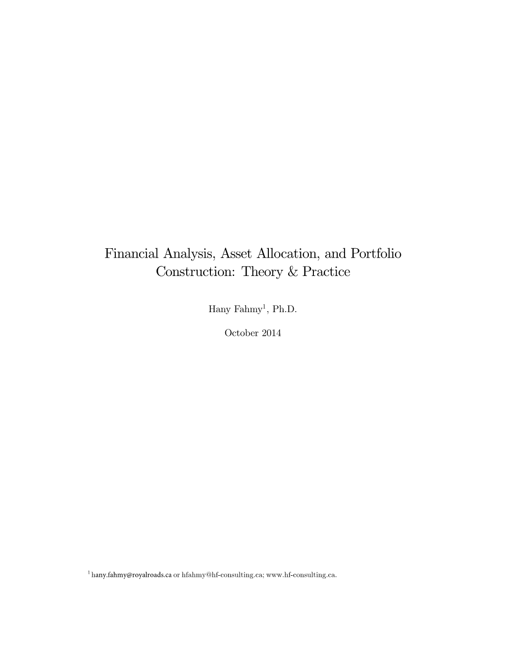 Financial Analysis, Asset Allocation, and Portfolio Construction: Theory & Practice