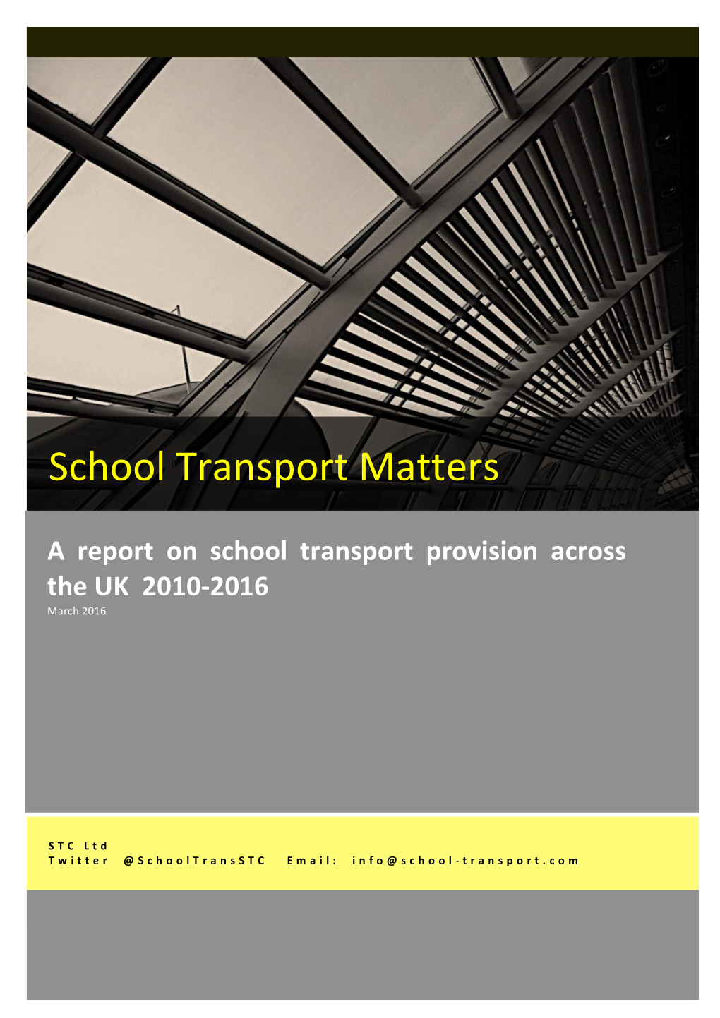 School Transport Matters: a Report by STC, 2016