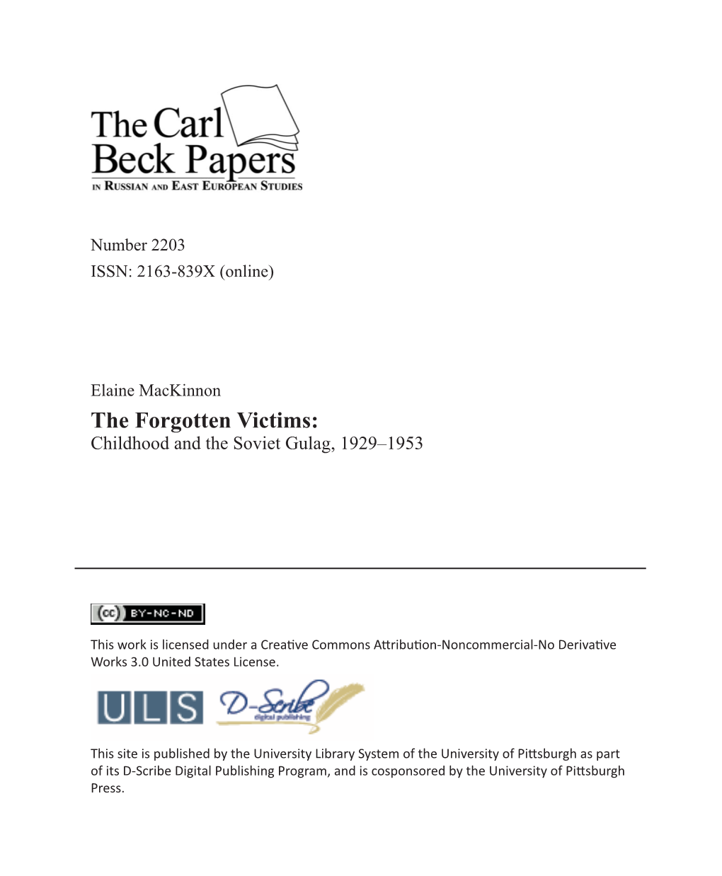 The Forgotten Victims: Childhood and the Soviet Gulag, 1929–1953