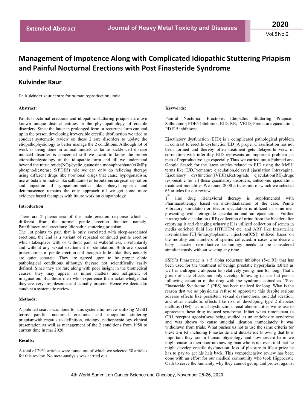 Management of Impotence Along with Complicated Idiopathic Stuttering Priapism and Painful Nocturnal Erections with Post Finasteride Syndrome