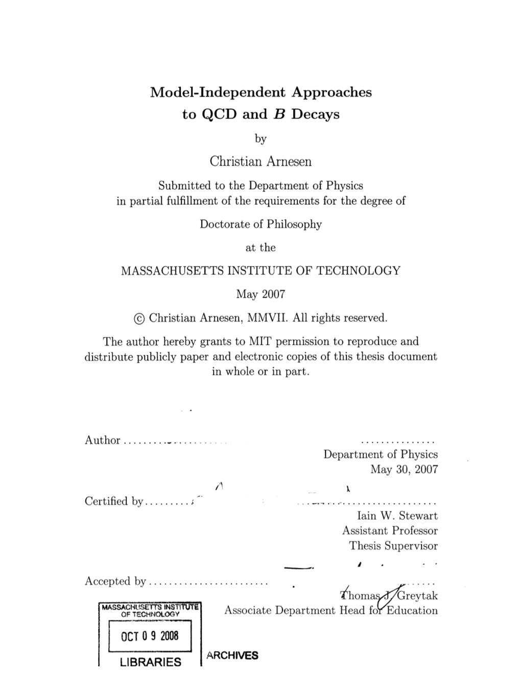 Model-Independent Approaches to QCD and B Decays Christian Arnesen