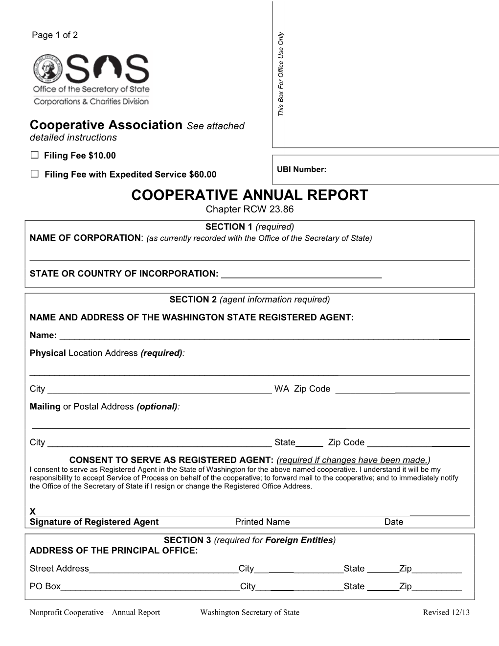 COOPERATIVE ANNUAL REPORT Chapter RCW 23.86 SECTION 1 (Required) NAME of CORPORATION: (As Currently Recorded with the Office of the Secretary of State)