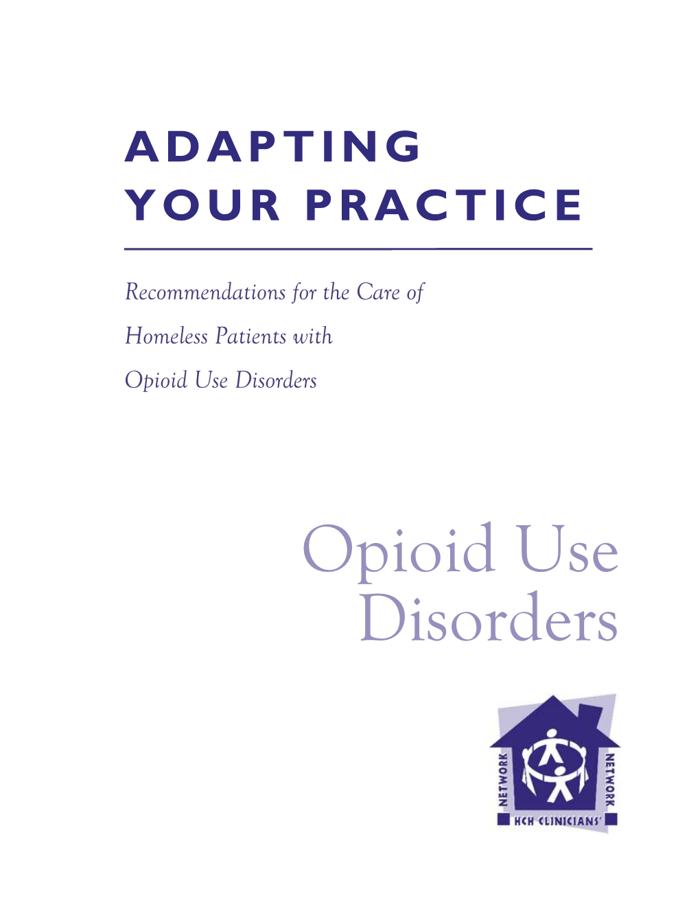 Opioid Use Disorders