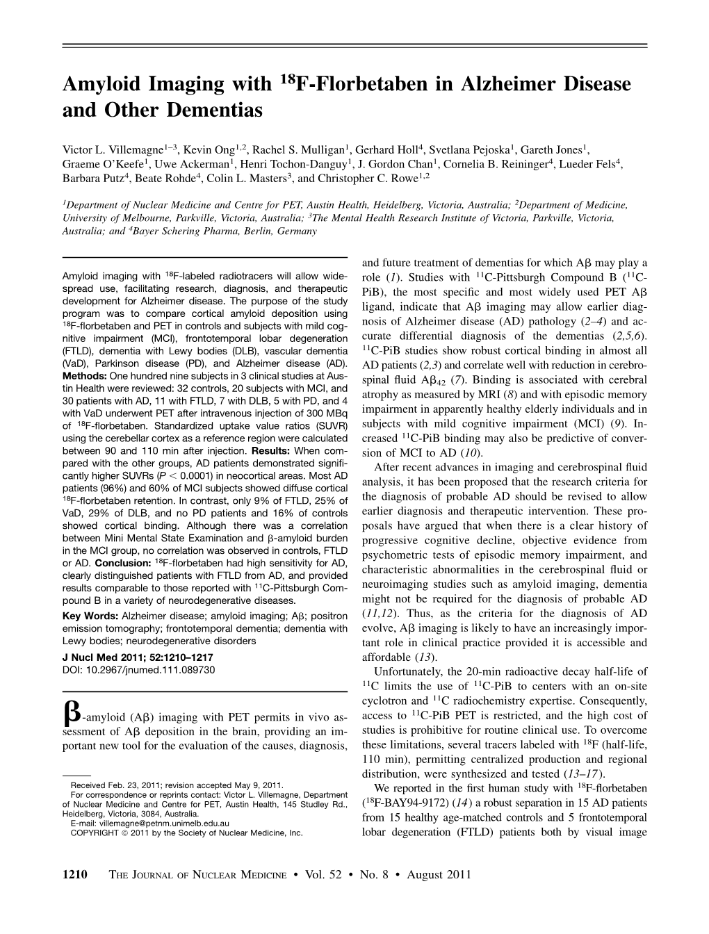 Amyloid Imaging with 18F-Florbetaben in Alzheimer Disease and Other Dementias