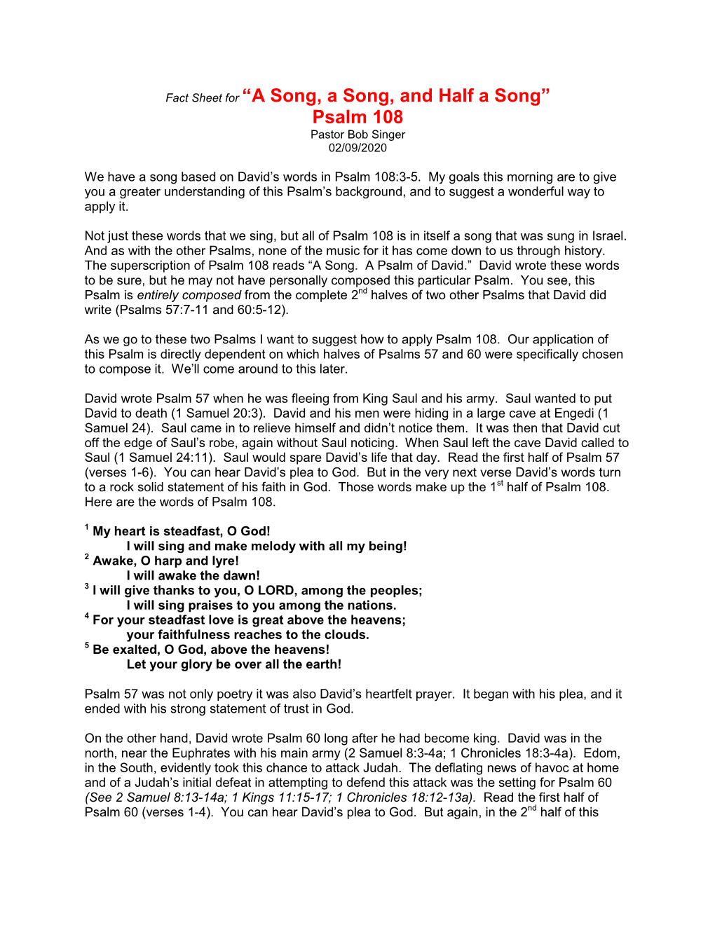 Fact Sheet for “A Song, a Song, and Half a Song” Psalm 108 Pastor Bob Singer 02/09/2020