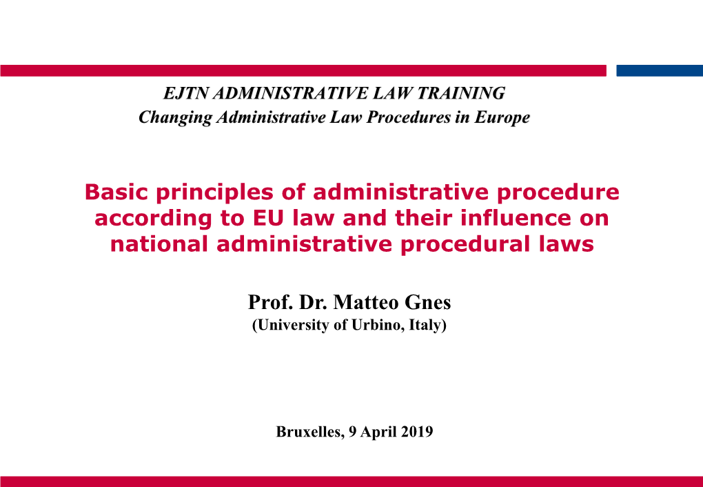 Basic Principles of Administrative Procedure According to EU Law and Their Influence on National Administrative Procedural Laws