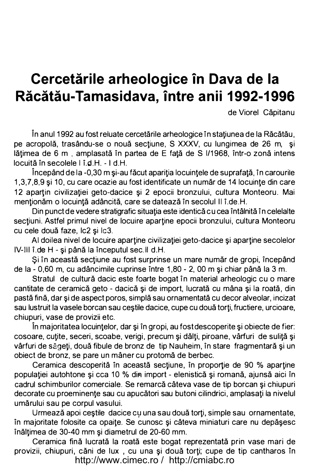Cercetările Arheologice in Dava De La Răcătău-Tamasidava, Intre Anii 19.92-1996 De Viorel Căpitanu