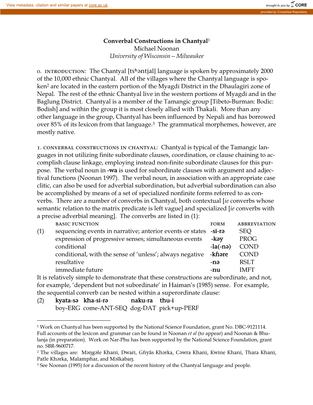 Converbal Constructions in Chantyal1 Michael Noonan University of Wisconsin—Milwaukee 0. Introduction: the Chantyal [Tsğ¼n