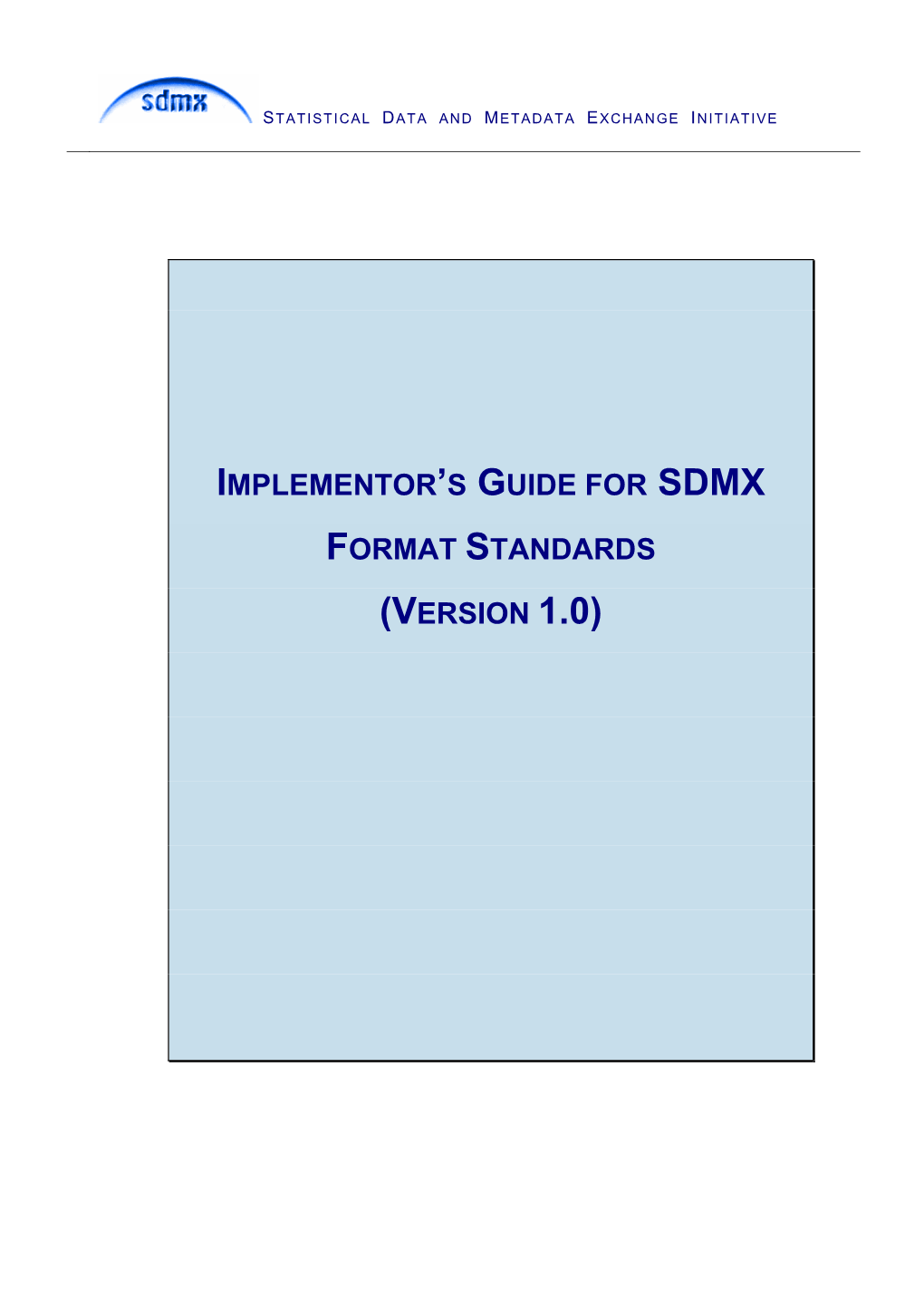 Implementor's Guide for Sdmx Format Standards (Version
