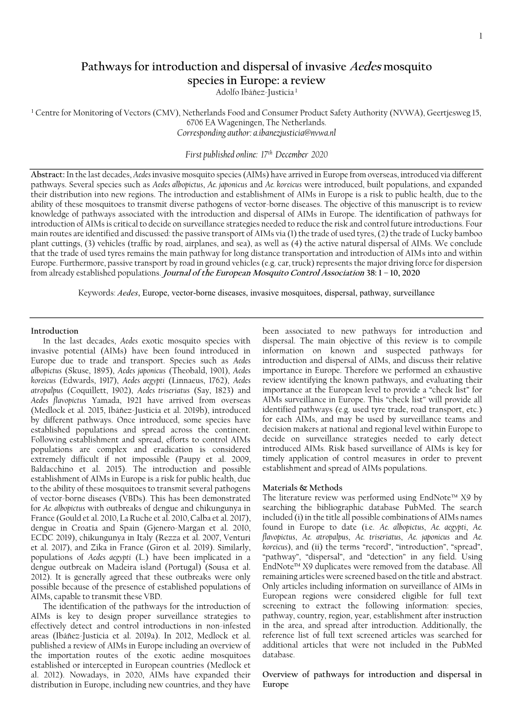 Pathways for Introduction and Dispersal of Invasive Aedes Mosquito Species in Europe: a Review Adolfo Ibáñez-Justicia 1