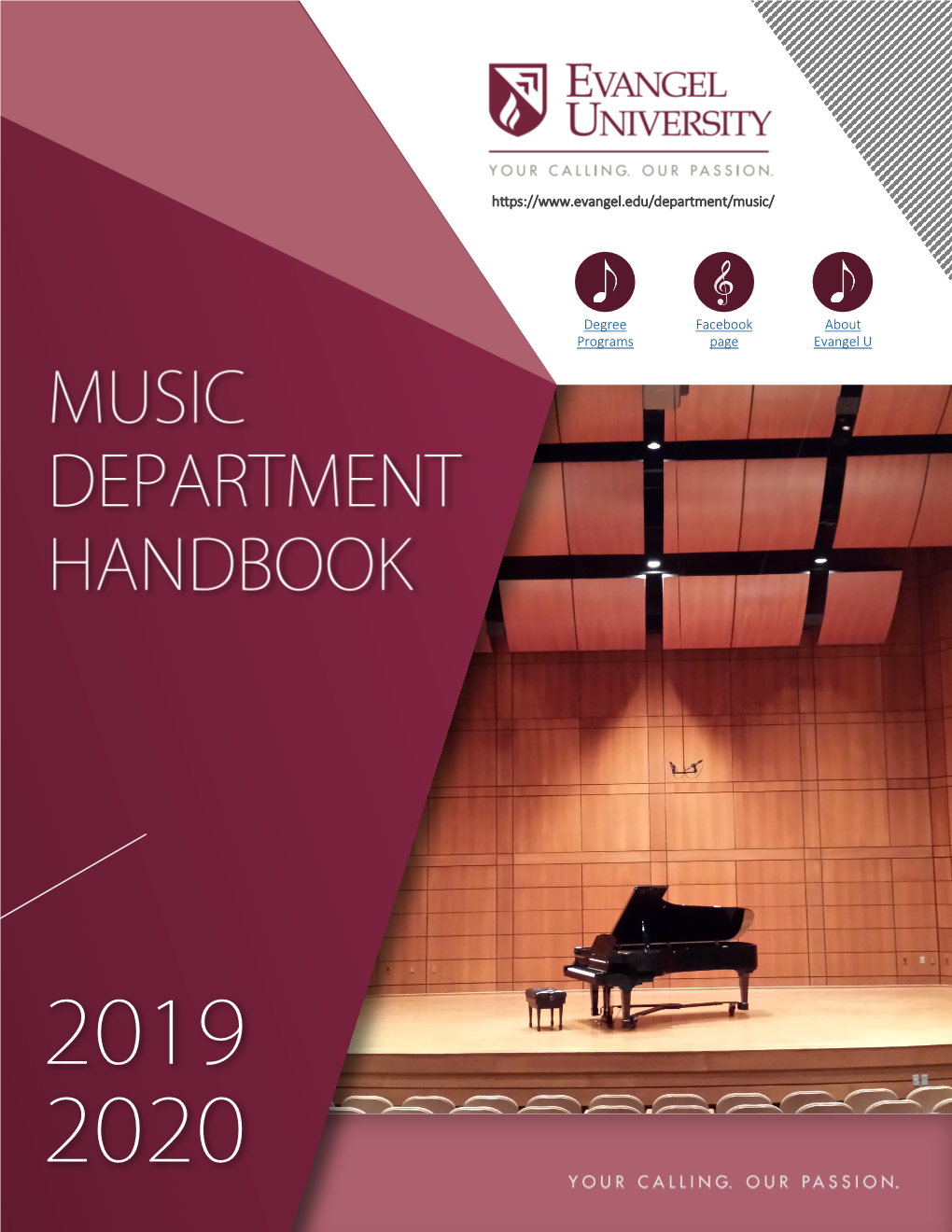 Music Department Handbook Will Be Governed by the Rules in the University Cata- Log and the Student Handbook