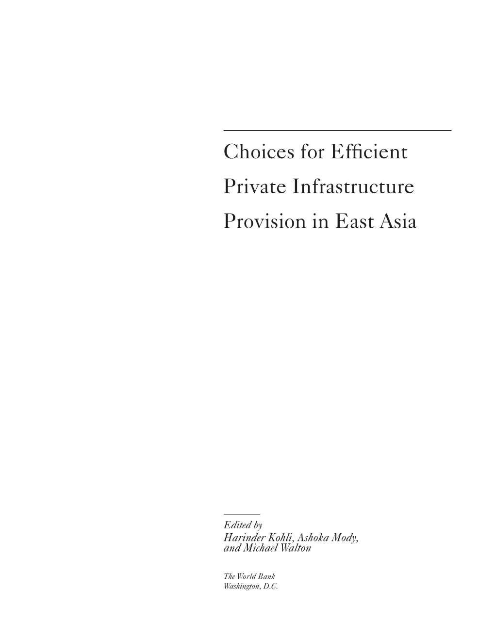 Choices for Efficient Private Infrastructure Provision in East Asia