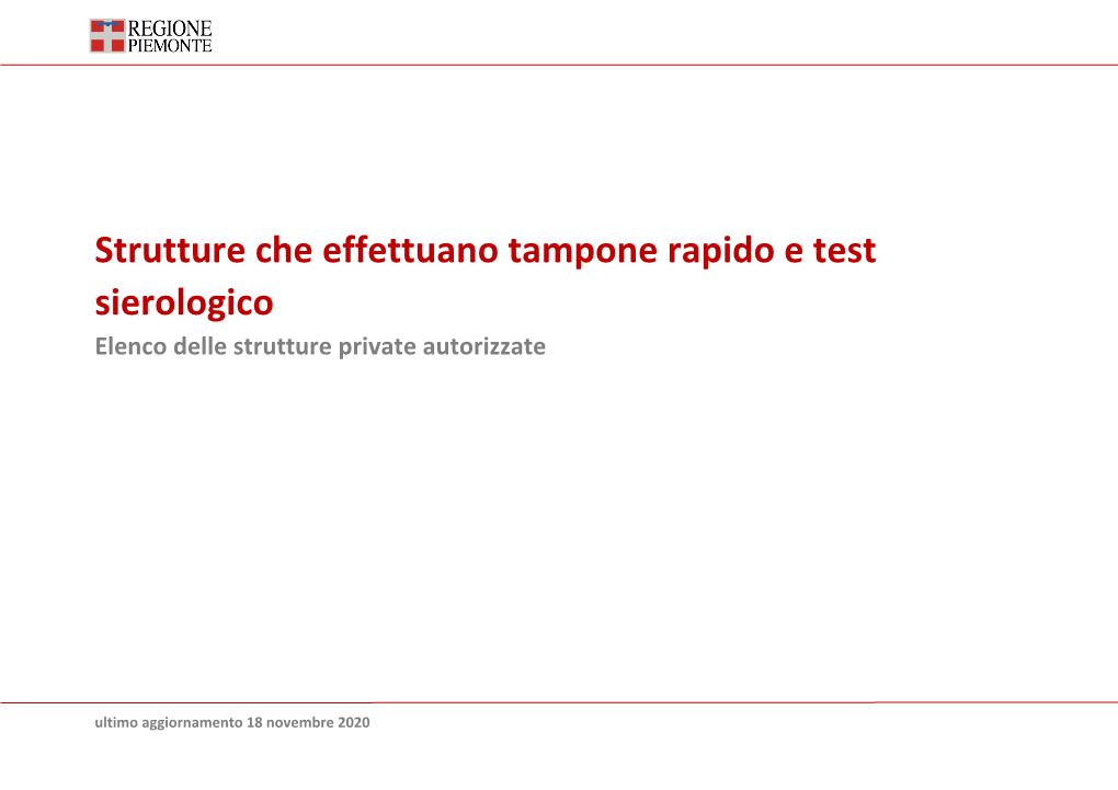 Strutture Che Effettuano Tampone Rapido E Test Sierologico Elenco Delle Strutture Private Autorizzate