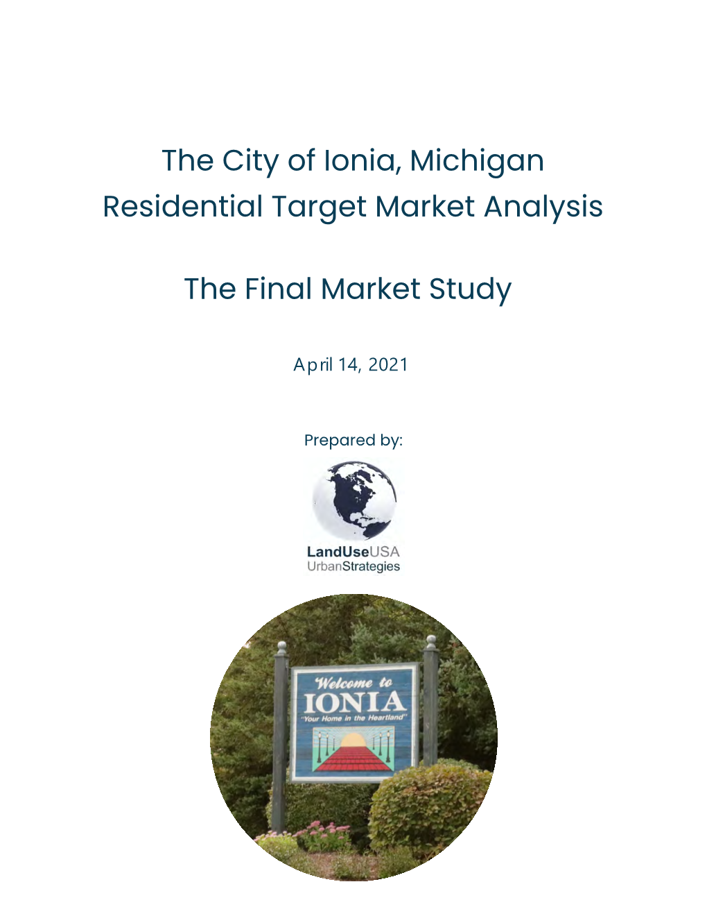 The City of Ionia, Michigan Residential Target Market Analysis the Final Market Study