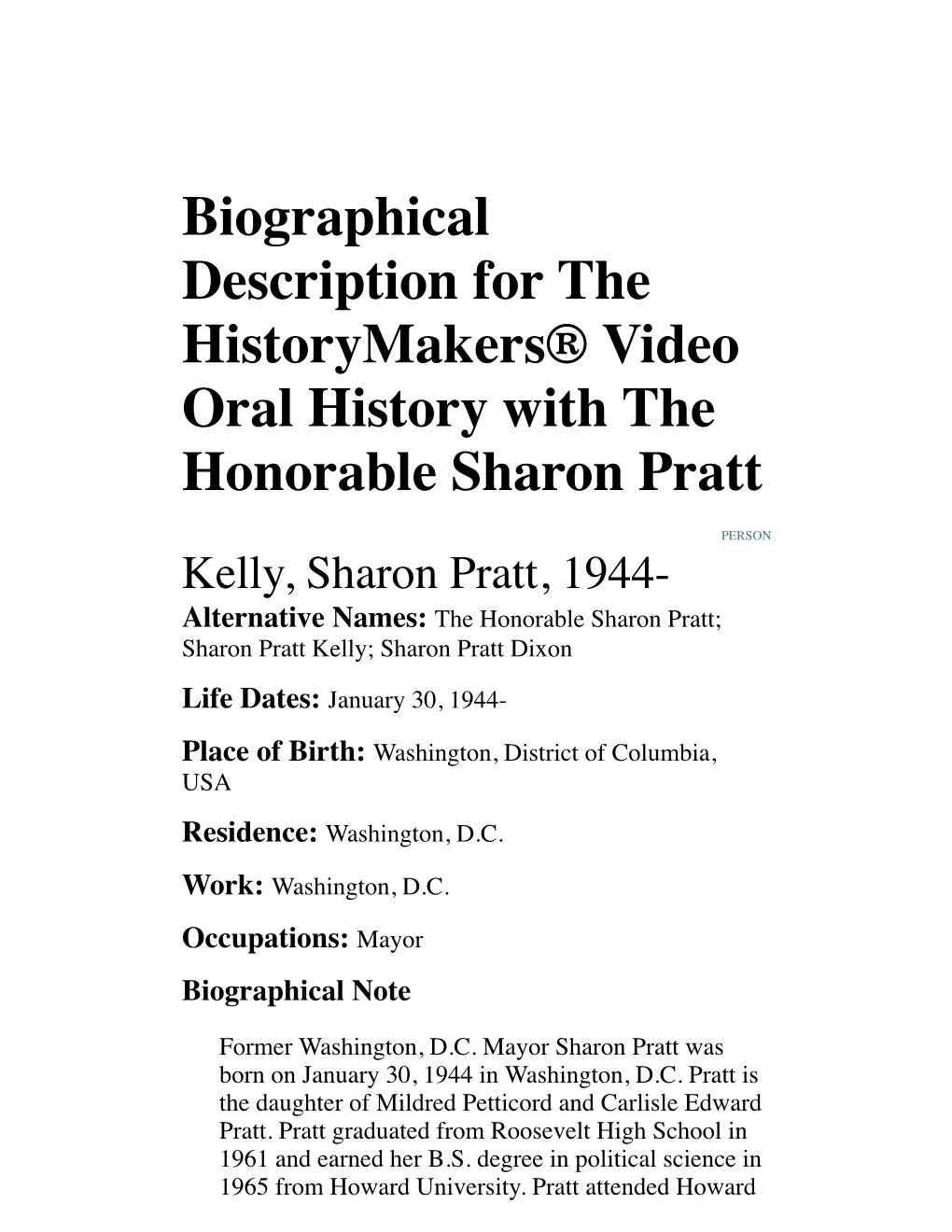 Biographical Description for the Historymakers® Video Oral History with the Honorable Sharon Pratt