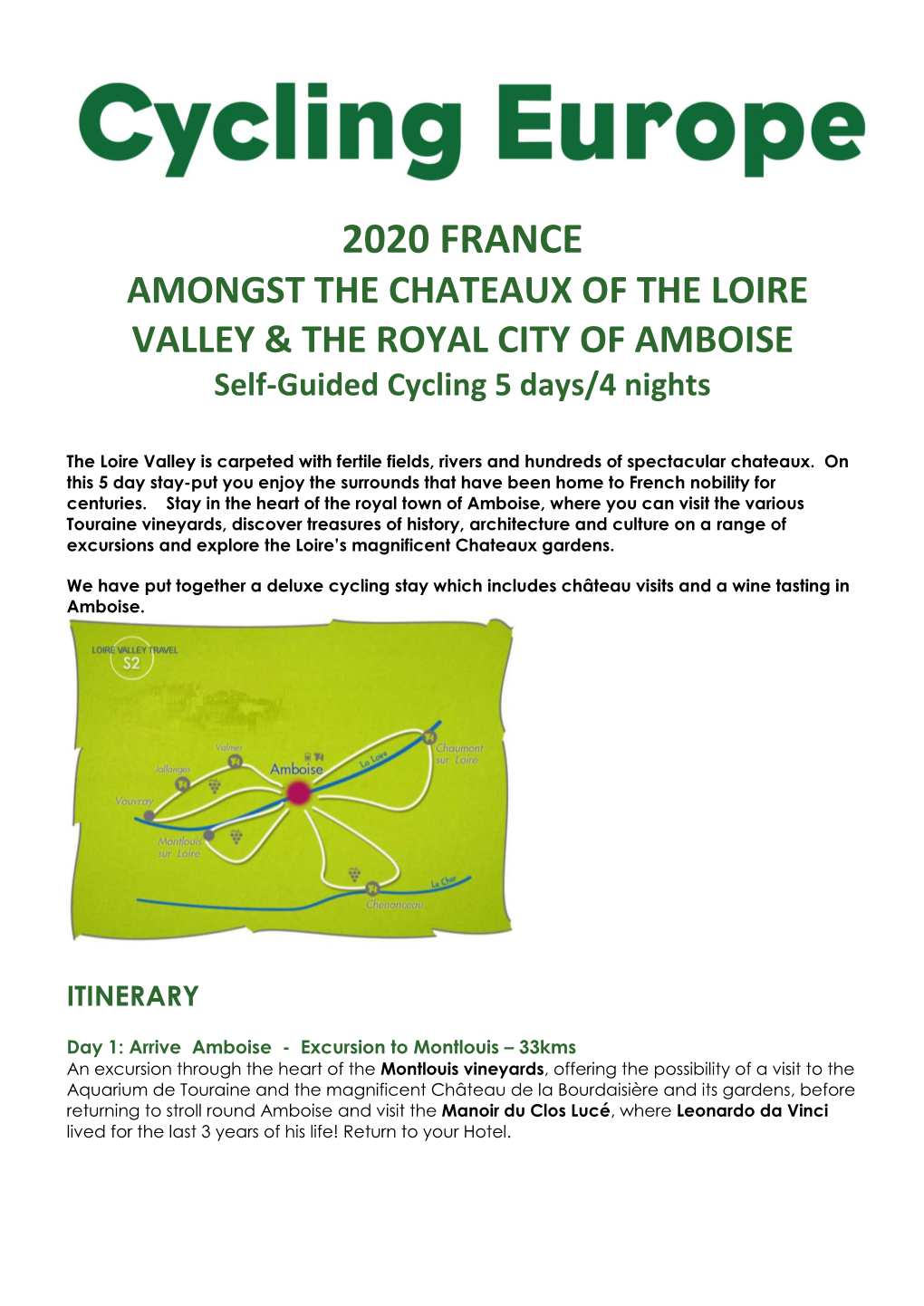 2020 FRANCE AMONGST the CHATEAUX of the LOIRE VALLEY & the ROYAL CITY of AMBOISE Self-Guided Cycling 5 Days/4 Nights