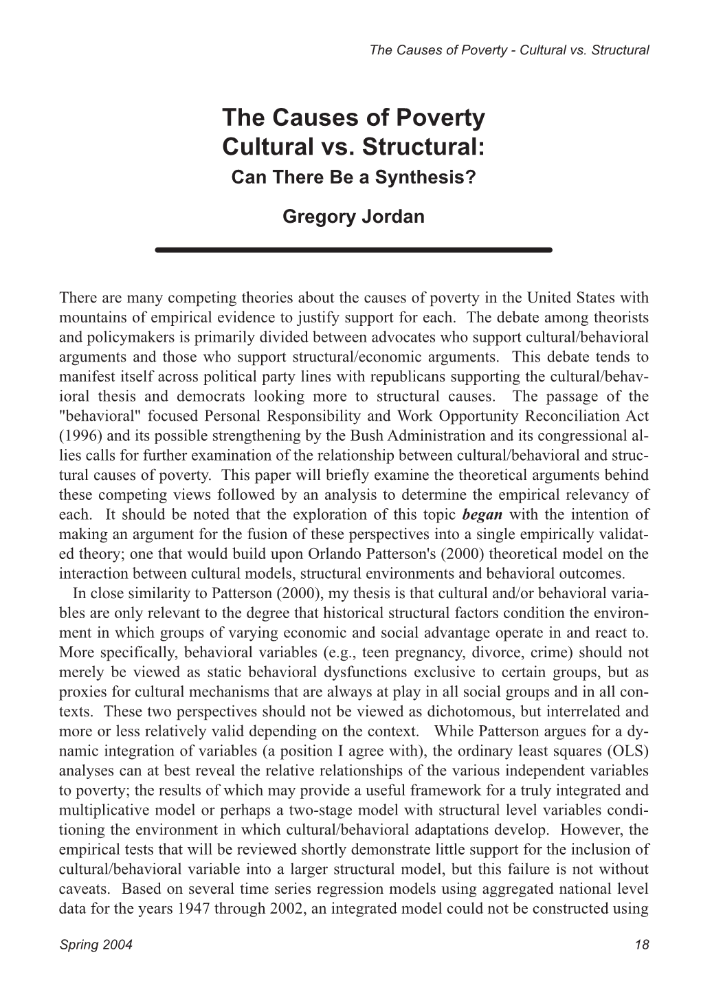 The Causes of Poverty Cultural Vs. Structural: Can There Be a Synthesis?