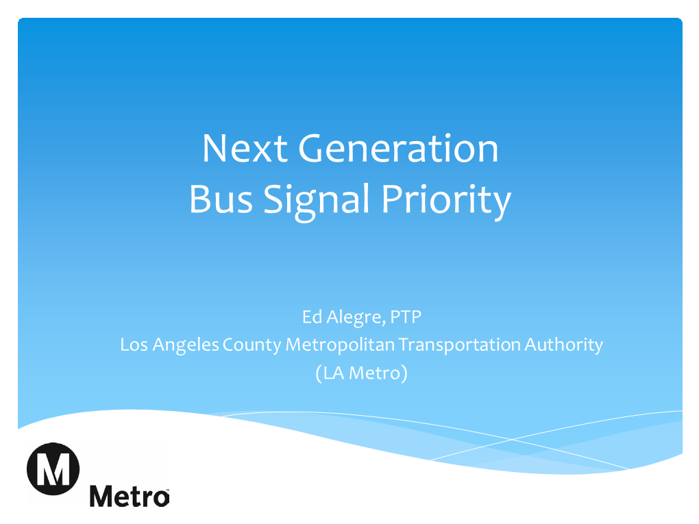 Next Generation Bus Signal Priority
