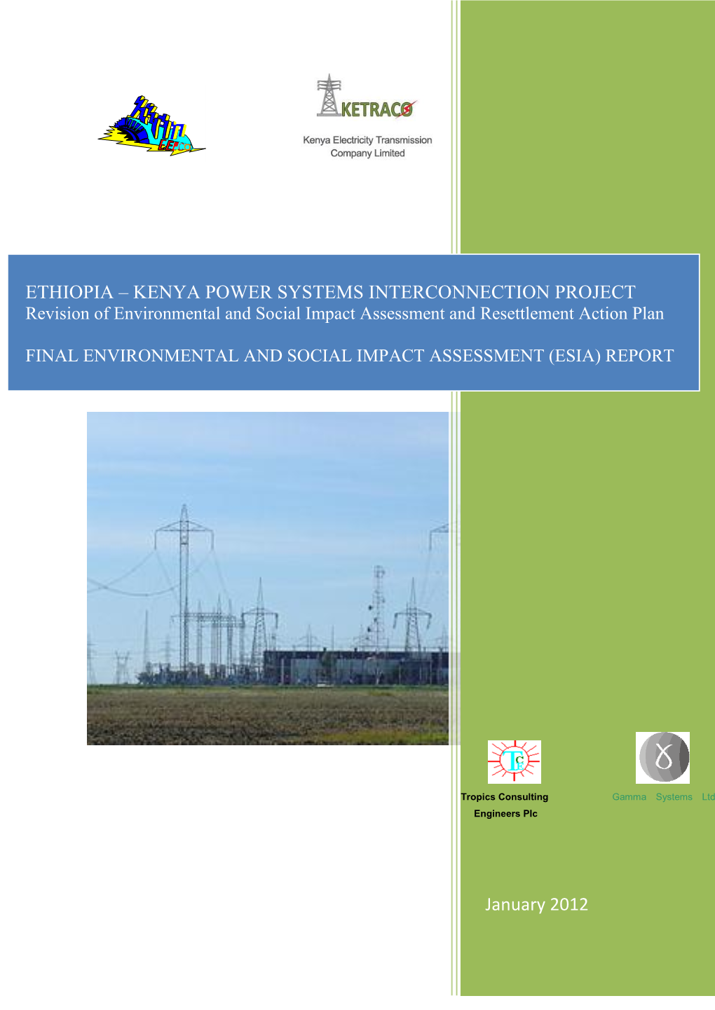 KENYA POWER SYSTEMS INTERCONNECTION PROJECT Revision of Environmental and Social Impact Assessment and Resettlement Action Plan