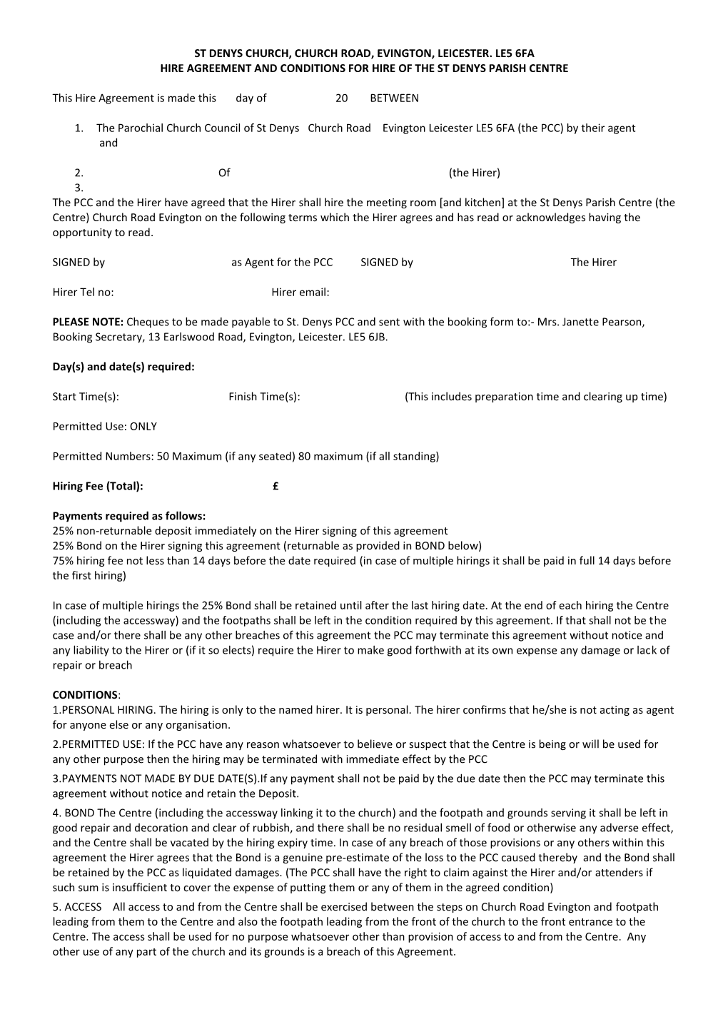 St Denys Church, Church Road, Evington, Leicester. Le5 6Fa Hire Agreement and Conditions for Hire of the St Denys Parish Centre