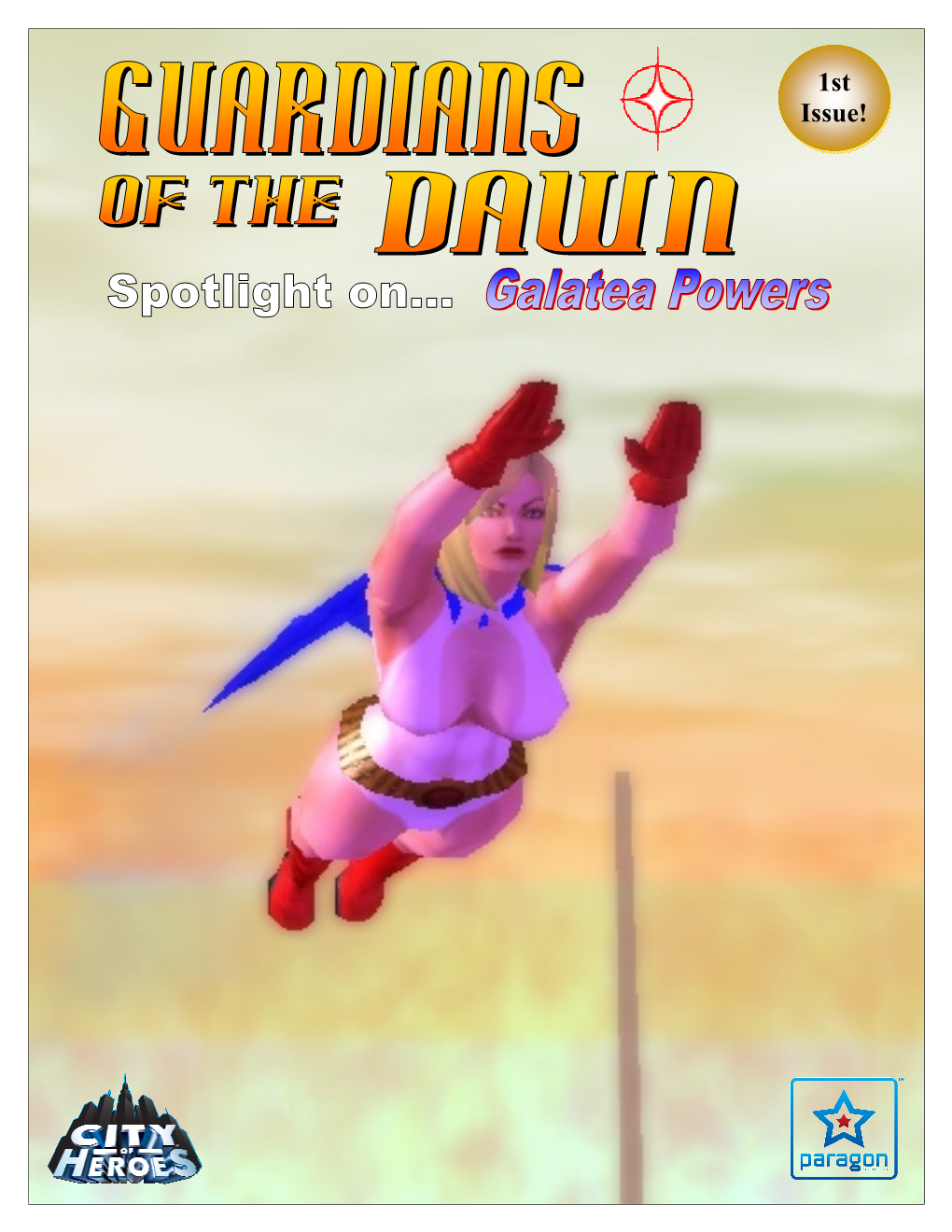 Guardians of the Dawn Spotlight #1 Is Created Using Original Characters in the City of Heroes Multiplayer Online Roleplaying Game