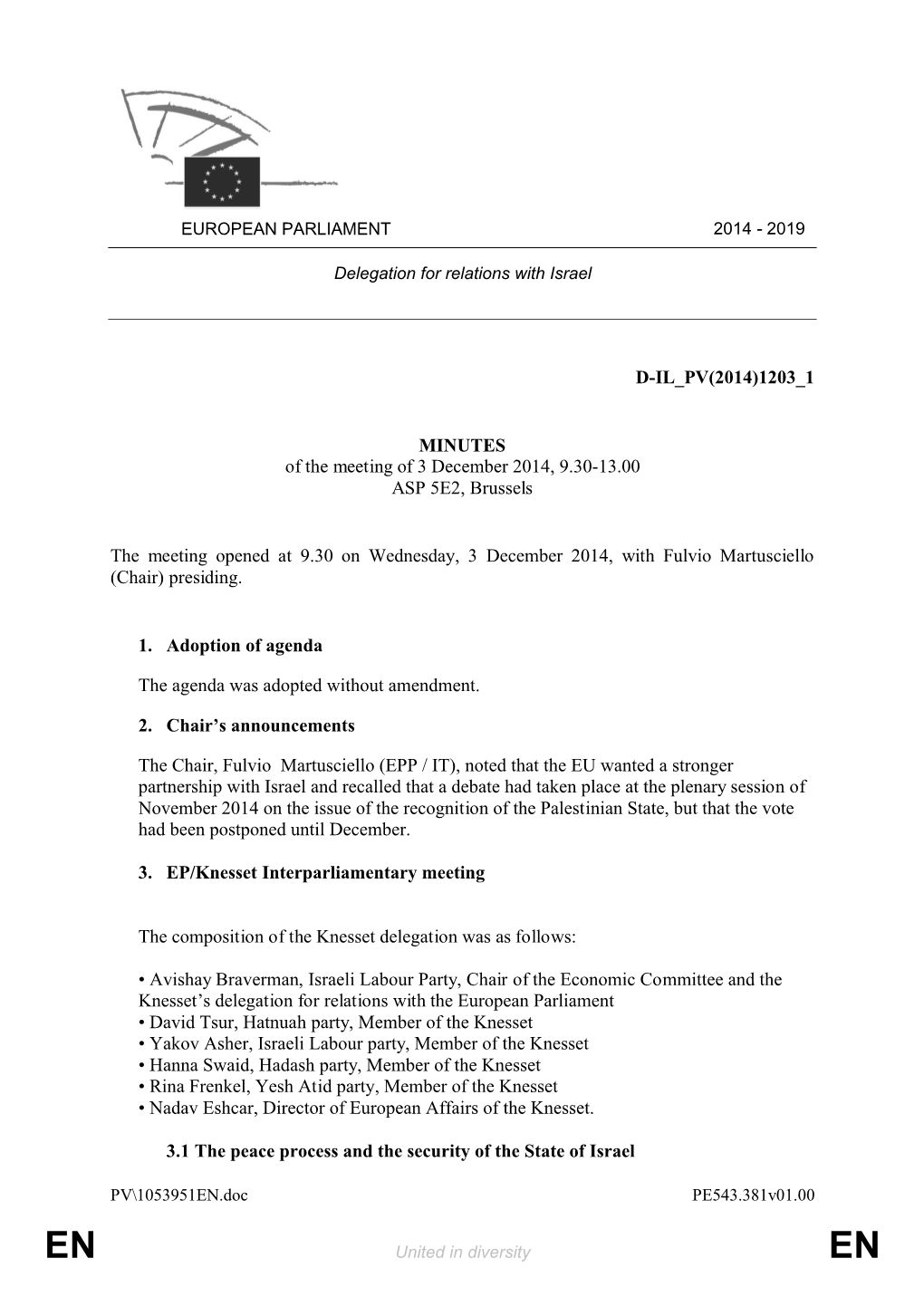 1203 1 MINUTES of the Meeting of 3 December 2014, 9.30-13.00 ASP