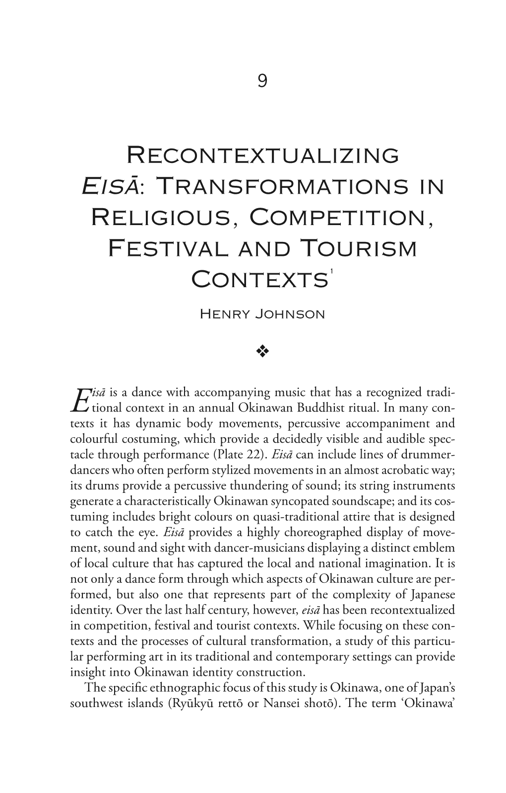 Recontextualizing Eisa-: Transformations in Religious, Competition, Festival and Tourism Contexts1