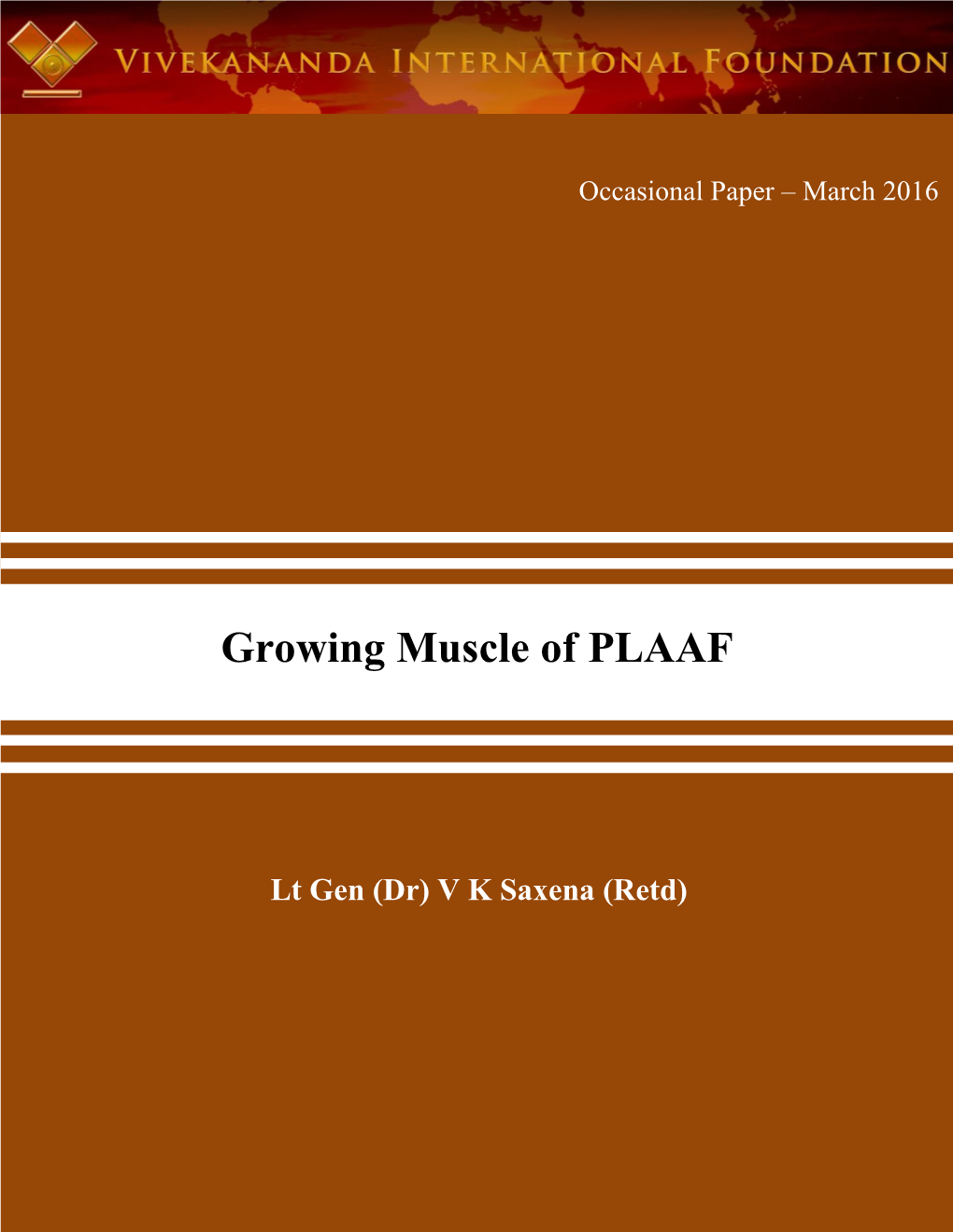 Growing Muscle of PLAAF