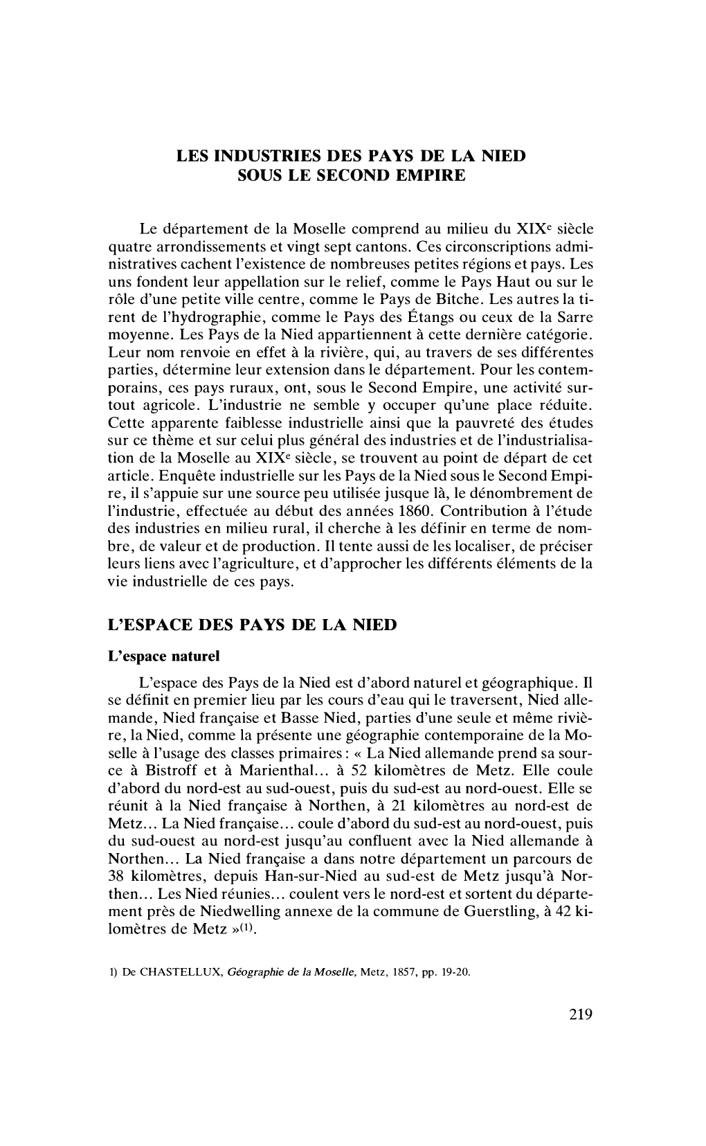 LES INDUSTRIES DES PAYS DE LA NIED SOUS LE SECOND EMPIRE Le Département De La Moselle Comprend Au Milieu Du Xixe Siècle Quatre