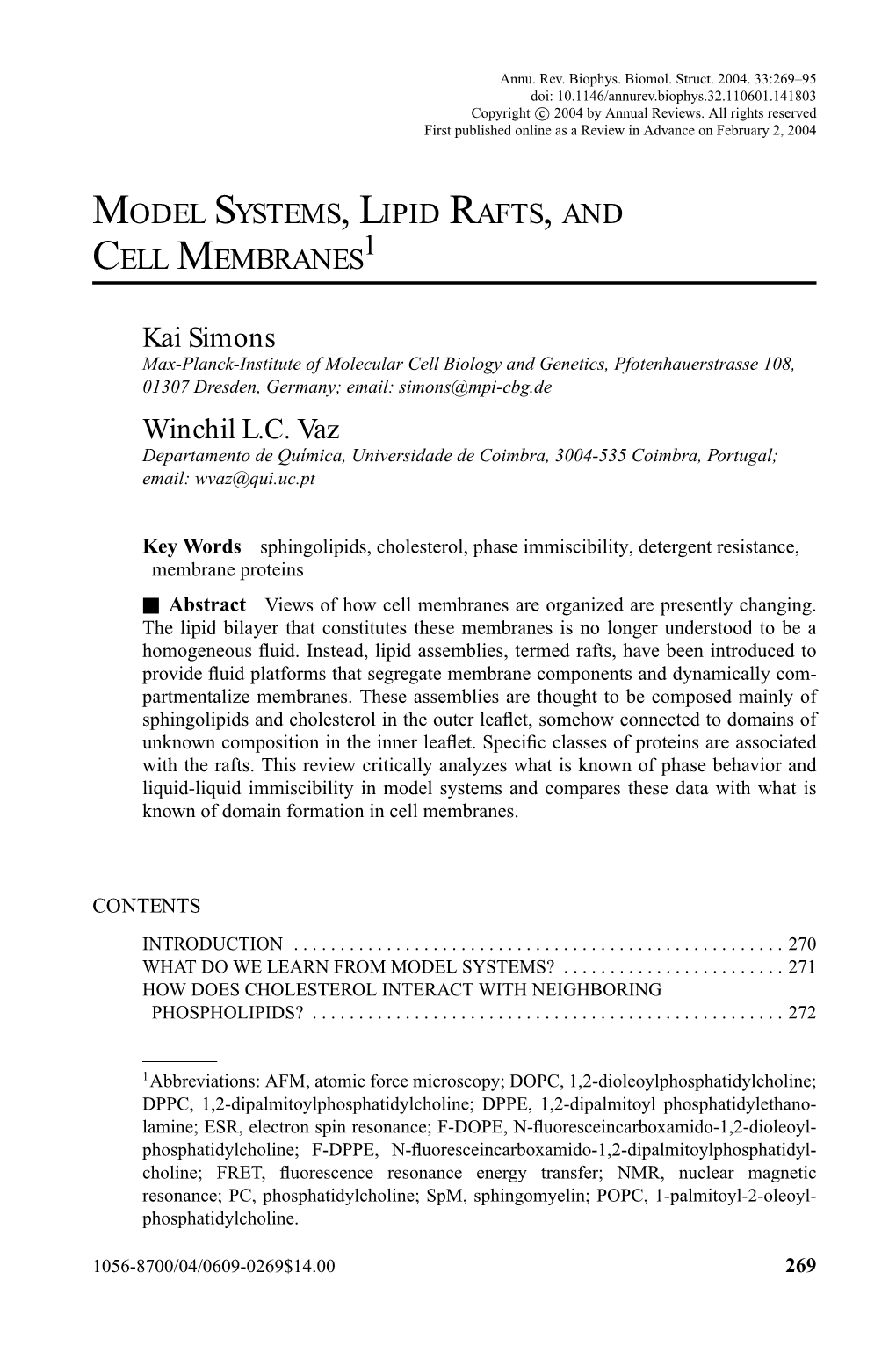 Model Systems, Lipid Rafts and Cell Membranes