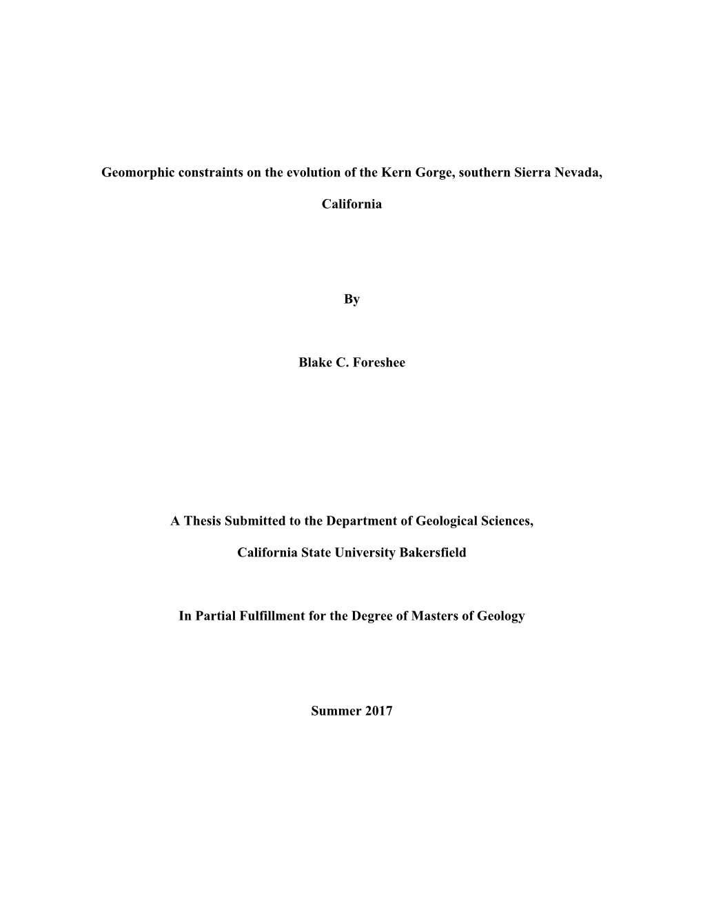 Geomorphic Constraints on the Evolution of the Kern Gorge, Southern Sierra Nevada