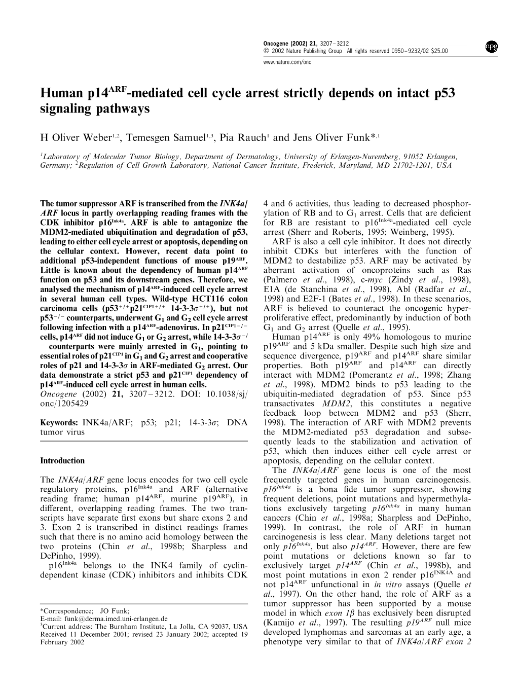 Human P14arf-Mediated Cell Cycle Arrest Strictly Depends on Intact P53 Signaling Pathways