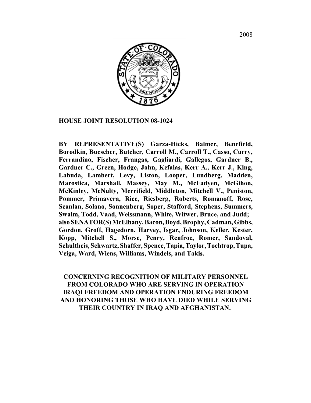 2008 HOUSE JOINT RESOLUTION 08-1024 by REPRESENTATIVE(S) Garza-Hicks, Balmer, Benefield, Borodkin, Buescher, Butcher, Carroll M