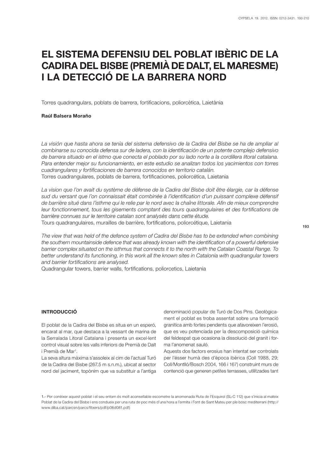 El Sistema Defensiu Del Poblat Ibèric De La Cadira Del Bisbe (Premià De Dalt, El Maresme) I La Detecció De La Barrera Nord