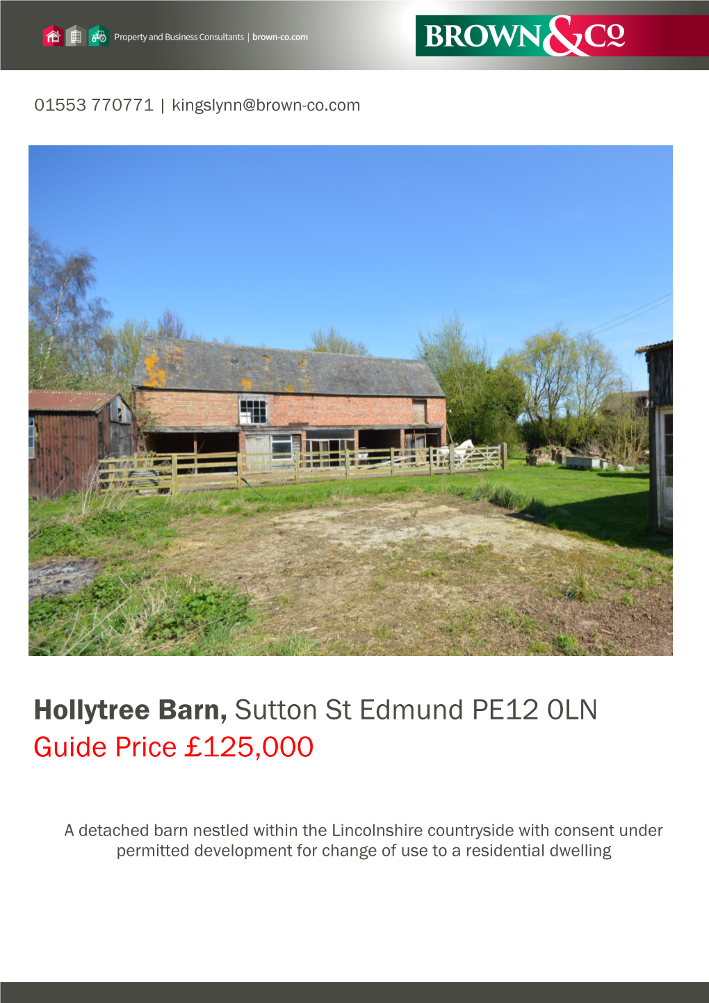 Hollytree Barn, Sutton St Edmund PE12 0LN Guide Price £125,000