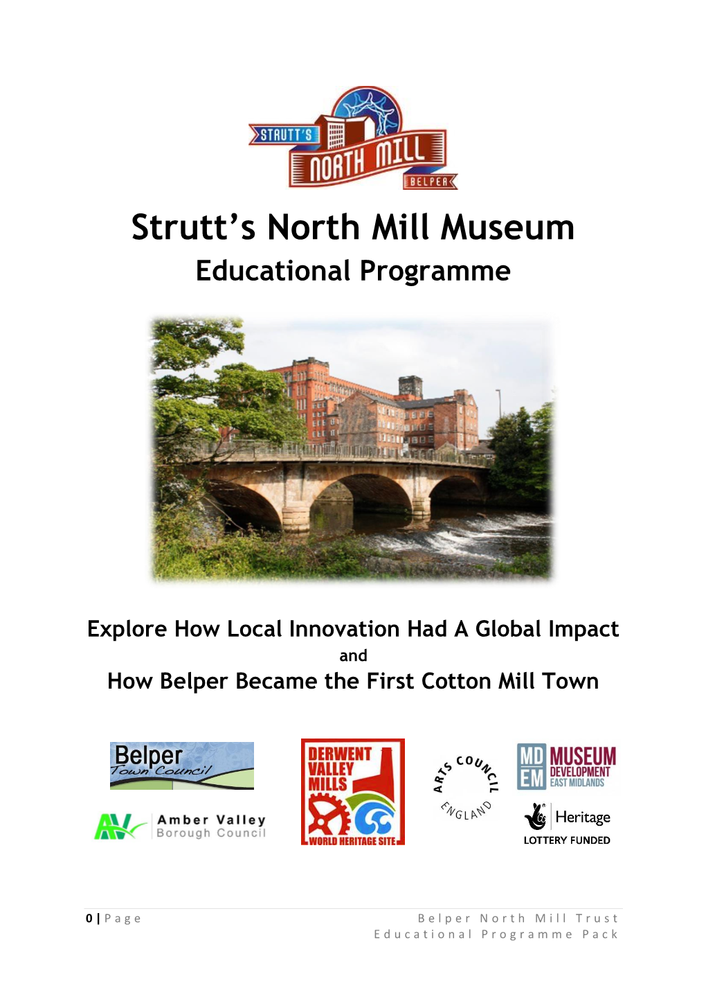 Strutt's North Mill Museum Educational Programme