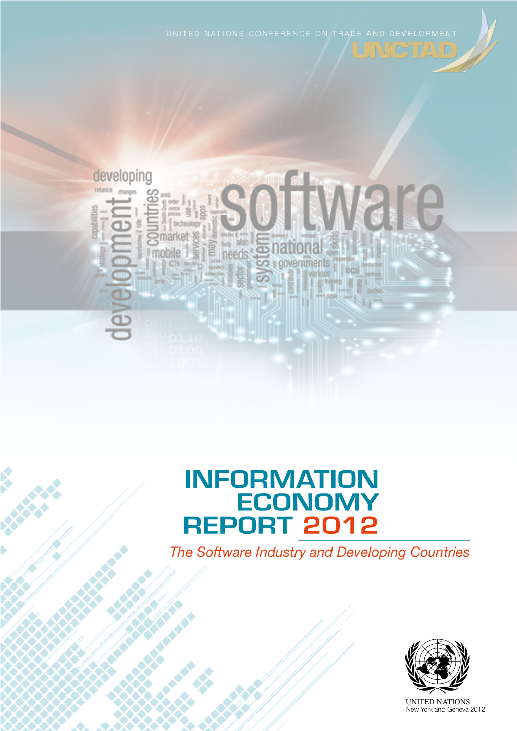 Information Economy Report 2012: the Software Industry and Developing Countries