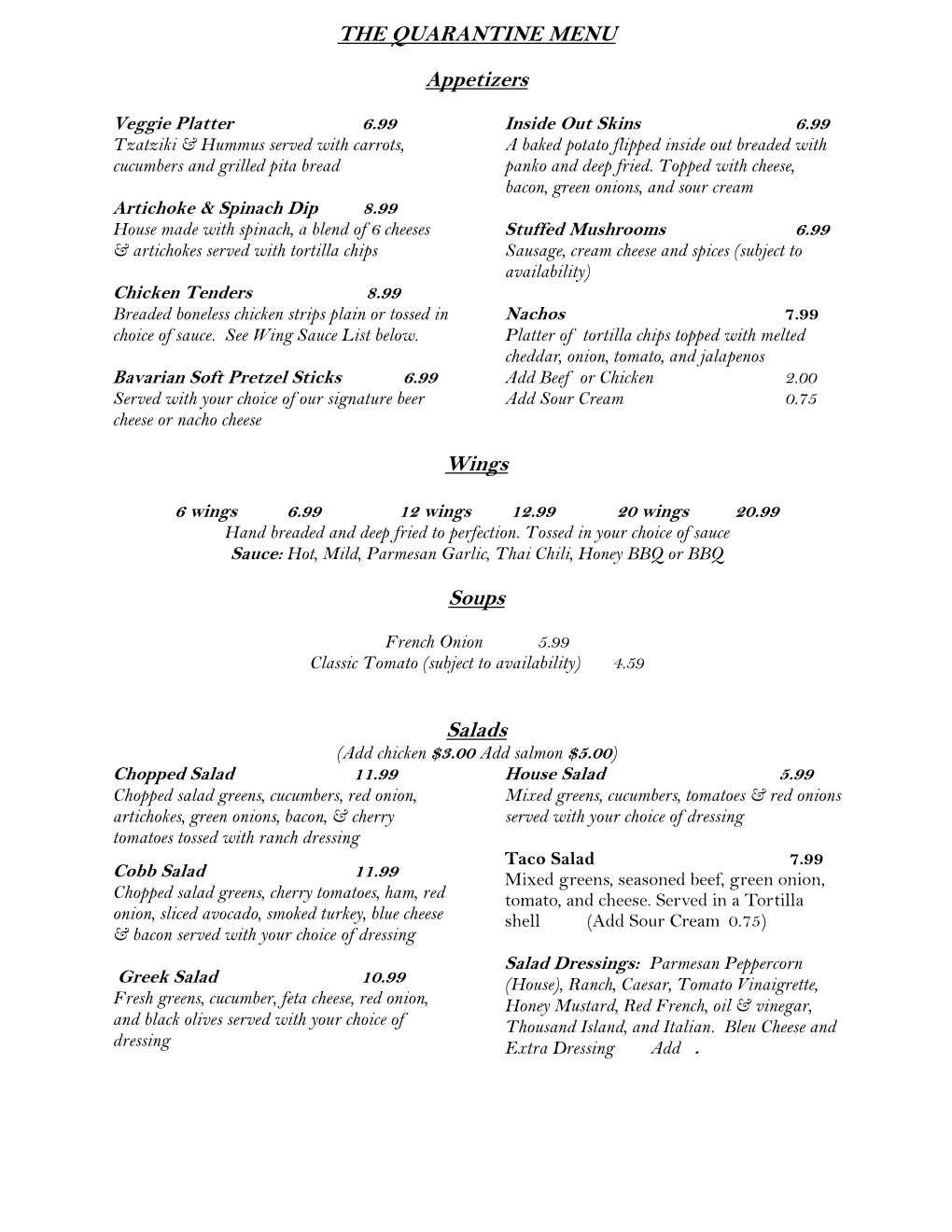 THE QUARANTINE MENU Appetizers Wings Soups Salads