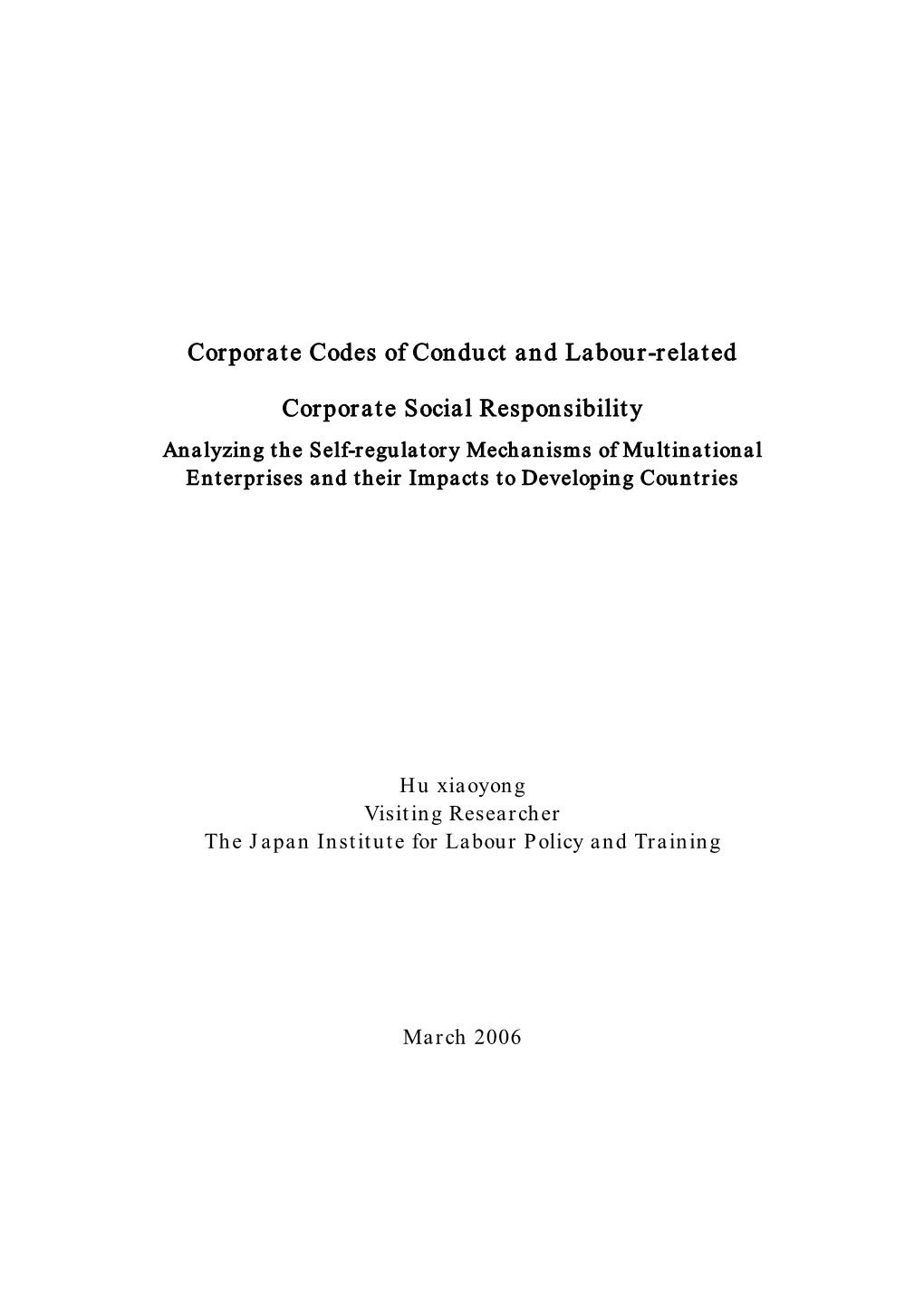 Corporate Codes of Conduct and Labour-Related Corporate Social