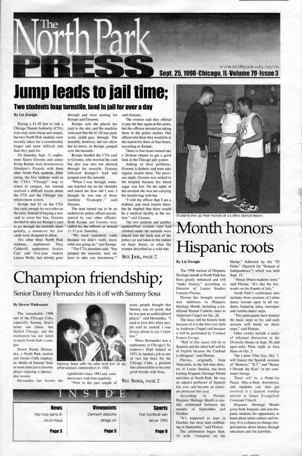 Lump Leads to Jail Time: Two Students Leap Turnstile, Land in Jail for Over a Day by Liz Zweigle Through and Were Waiting for Said Grooms